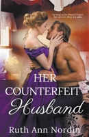Her Counterfeit Husband 1479259608 Book Cover