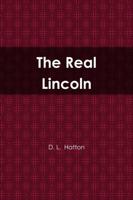 The Real Lincoln 1304687600 Book Cover