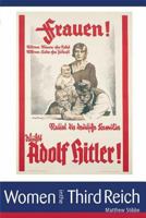 Women in the Third Reich (Arnold Publication) 0340761040 Book Cover