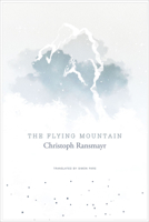 The Flying Mountain 0857424742 Book Cover