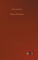 Story of Aeneas 1517000424 Book Cover
