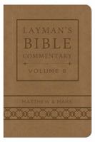 Layman's Bible Commentary Vol. 8 (Deluxe Handy Size): Matthew and Mark 1628366788 Book Cover