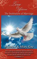 Love of a Lifetime: The Institution of Marriage 1438904878 Book Cover