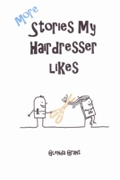 More Stories My Hairdresser Likes 1329522095 Book Cover