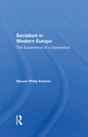 Socialism in Western Europe: The Experience of a Generation 0367287730 Book Cover