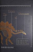 The Future of Dinosaurs 1473692261 Book Cover