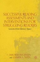 Successful Reading Assessments and Interventions for Struggling Readers: Lessons from Literacy Space 1137028637 Book Cover