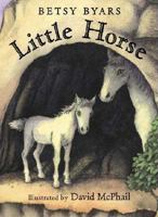 Little Horse 0805098704 Book Cover