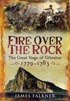 Fire Over the Rock 1844159159 Book Cover