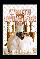 Worth Dying for B09VTQQVHX Book Cover