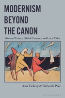 Modernism Beyond the Canon 1350113034 Book Cover