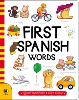 First Spanish Words 1911509039 Book Cover