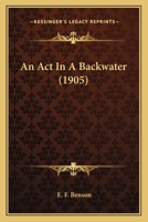 An Act in a Backwater 9353422736 Book Cover