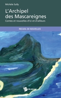 L'Archipel des Mascareignes (French Edition) 234204898X Book Cover