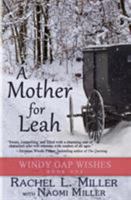 A Mother For Leah 0998169277 Book Cover