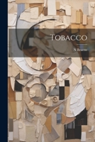 Tobacco 1021921696 Book Cover