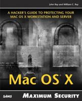 Maximum Mac OS X Security 0672323818 Book Cover
