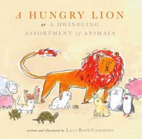 A Hungry Lion, or A Dwindling Assortment of Animals 1481448897 Book Cover