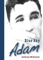 Blue Sky Adam 1520676344 Book Cover