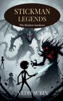 Stickman Legends - The Shadow Awakens B0FJF1LW5F Book Cover