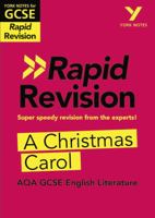 York Notes for Aqa GCSE Rapid Revision: A Christmas Carol Catch Up, Revise and Be Ready for and 2023 and 2024 Exams and Assessments 1292270888 Book Cover