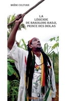 La Légende de Bakolong Badji, prince des Diolas (French Edition) 2334241776 Book Cover