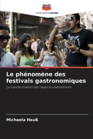 Le phénomène des festivals gastronomiques (French Edition) 620239711X Book Cover