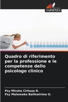 Quadro di riferimento per la professione e le competenze dello psicologo clinico (Italian Edition) 6207134176 Book Cover