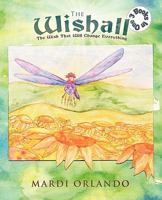 Adventures of a Wishall 142691704X Book Cover