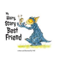 My hairy, scary best friend 1500824046 Book Cover