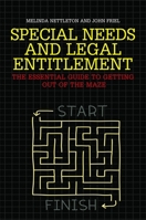 Special Needs and Legal Entitlement: The Essential Guide to Getting out of the Maze 1849055955 Book Cover