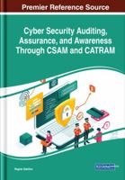 Cyber Security Auditing, Assurance, and Awareness Through CSAM and CATRAM 1799841626 Book Cover