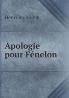 Apologie pour F�nelon 1017489777 Book Cover