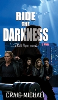 Ride the Darkness B0FSPDYWMF Book Cover