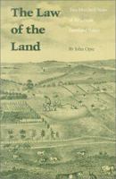 The Law of the Land: Two Hundred Years of American Farmland Policy 0803235534 Book Cover