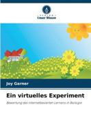 Ein virtuelles Experiment: Bewertung des internetbasierten Lernens in Biologie (German Edition) 6206805905 Book Cover
