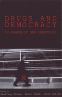 Drugs and Democracy: In Search of New Directions 0522848915 Book Cover