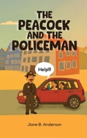 The Peacock and the Policeman: One of the Fern Valley Farm Kids & Animal Series B0GPJ4MZXF Book Cover