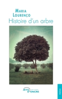 Histoire d'un arbre (French Edition) 2355232903 Book Cover