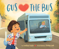 Gus Hearts the Bus 1534113282 Book Cover