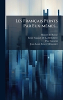 Les Français Peints Par Eux-mÃames... (French Edition) 1024663280 Book Cover