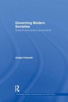 Governing Modern Societies: Towards Participatory Governance 1138882100 Book Cover