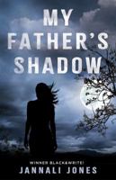 My Father's Shadow 1925936708 Book Cover