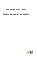 Código de instrucción pública 3752484659 Book Cover
