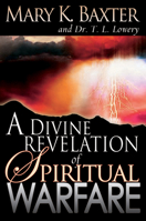 A Divine Revelation of Spiritual Warfare 0883686945 Book Cover