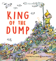 King of the Dump 1773067486 Book Cover