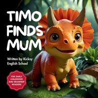 Timo Finds Mum B0FLWQTLGS Book Cover