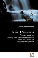 N and P Sources in Stormwater: Drainage from Established Residential Areas and Options for Improved Management 3639211510 Book Cover