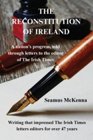 The Reconstitution of Ireland 1738541045 Book Cover
