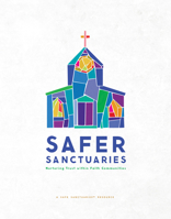 Safer Sanctuaries : Nurturing Trust Within Faith Communities 0881779628 Book Cover
